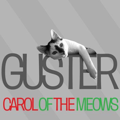 Carol Of The Meows By Guster's cover