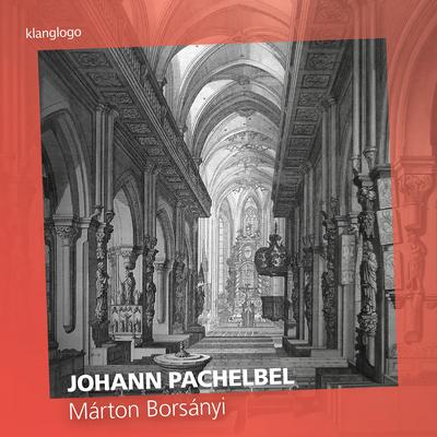 Johann Pachelbel: Works for Harpsichord and Organ's cover
