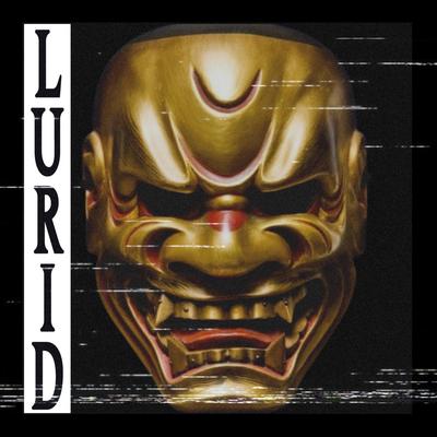 LURID By WoLRa, BXGR's cover