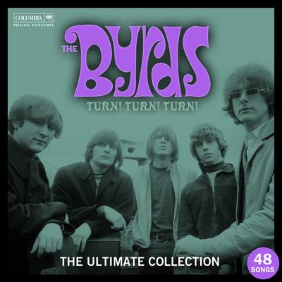 Turn! Turn! Turn! The Byrds Ultimate Collection's cover