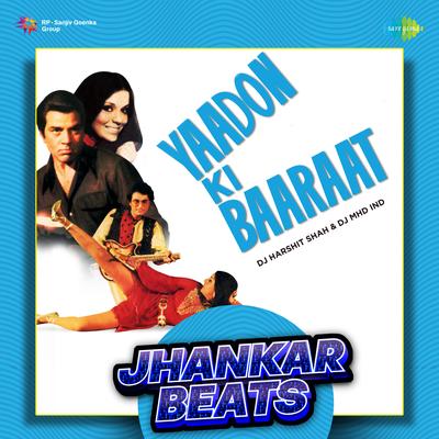 Yaadon Ki Baaraat - Jhankar Beats's cover