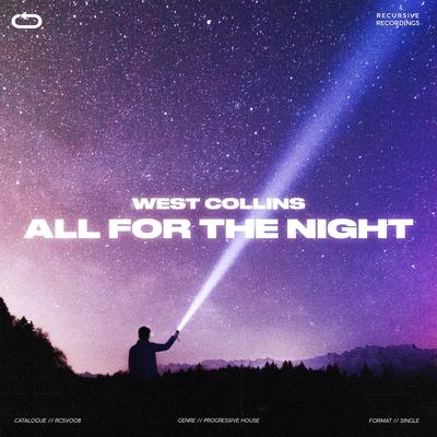 All For The Night By West Collins's cover