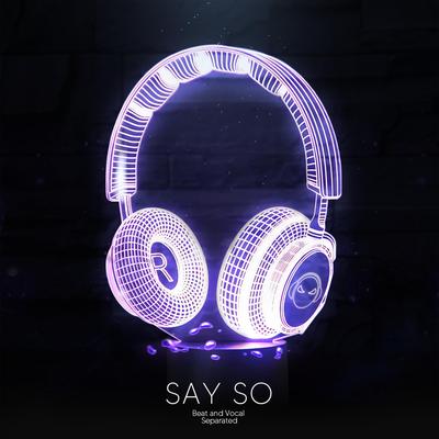 Say So (9D Audio) By Shake Music's cover