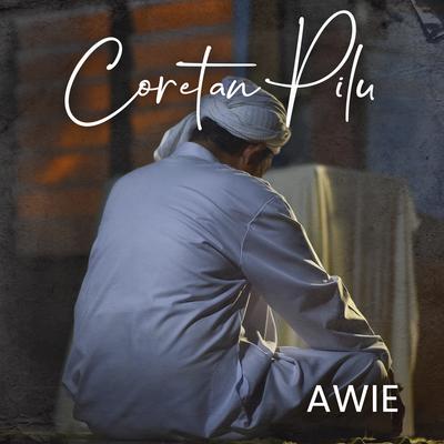Coretan Pilu By Awie's cover