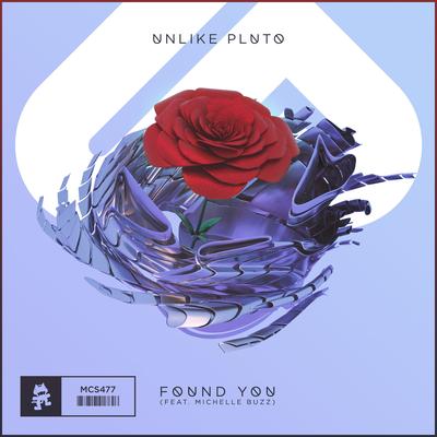 Found You By Unlike Pluto, Michelle Buzz's cover