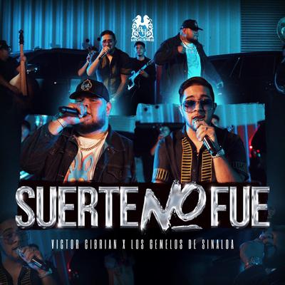 Suerte No Fue's cover