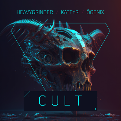 Cult By HEAVYGRINDER, KATFYR, Ogenix's cover