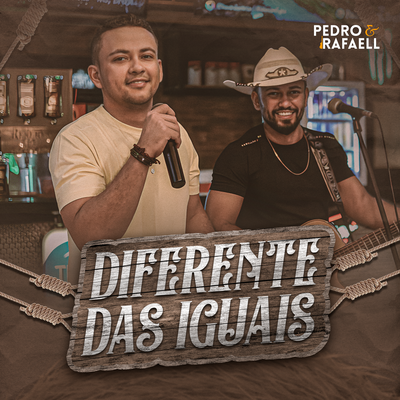 Diferente das Iguais By Pedro e Rafaell's cover