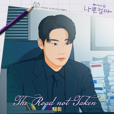 The Road not Taken By Je Hwi's cover