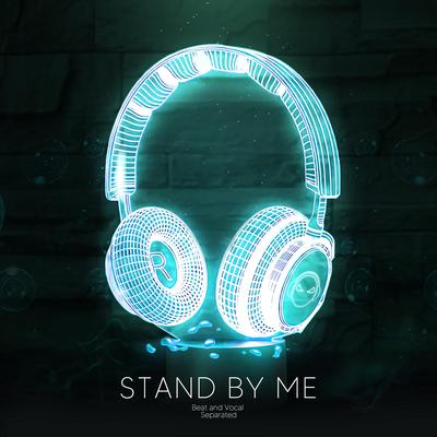 Stand By Me (9D Audio) By Shake Music's cover