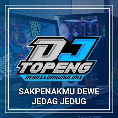 Sakpenakmu Dewe Jedag Jedug's cover