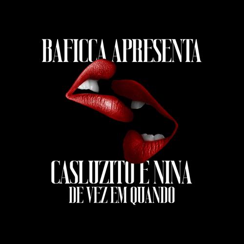 Sinuca de Bico by Casluzito & Baficca on  Music 