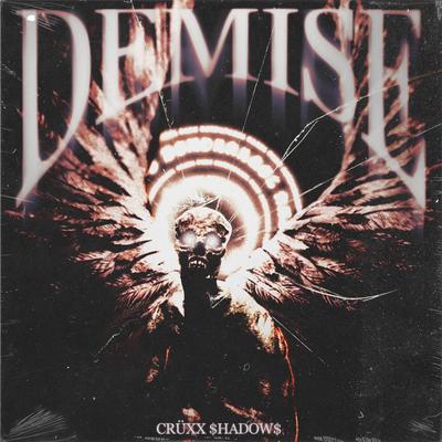 DEMISE By Crüxx $hadow$, Zange's cover