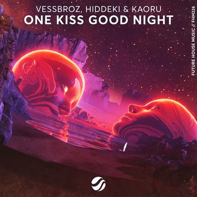 One Kiss Good Night By Vessbroz, Hiddeki, KAORU's cover