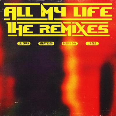All My Life (Burna Boy Remix) By Lil Durk, Burna Boy, J. Cole's cover
