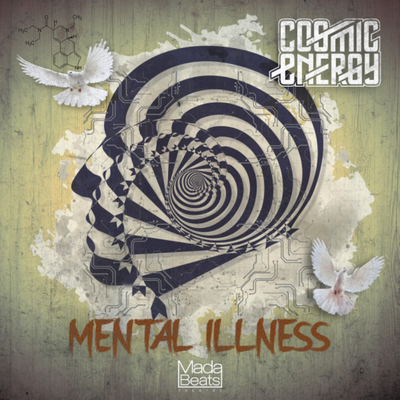 Mental Illness By Cosmic Energy's cover