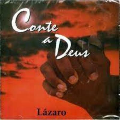 Conte a Deus By Irmão Lázaro's cover