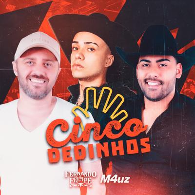 Cinco Dedinhos By Fernando e Felipe, M4Uz's cover