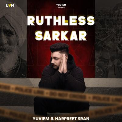 Ruthless Sarkar By Yuviem, Harpreet Sran's cover