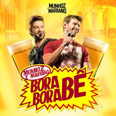 Bora Bora Bê By Munhoz & Mariano's cover
