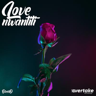 love nwantiti (OzerO Remix)'s cover