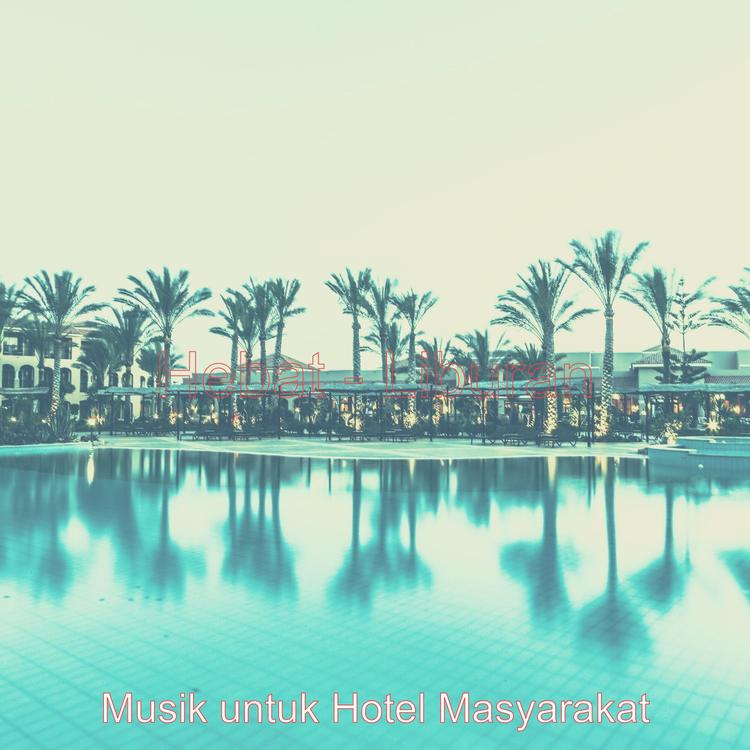 Musik untuk Hotel Masyarakat's avatar image