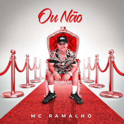 Ou Não (Live) By Mc Ramalho, DJ KHEL's cover