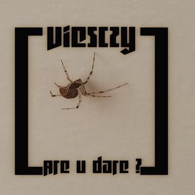 Are You Dare ? By Viesczy's cover