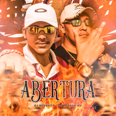 Abertura Dj Mesquita By DJ Robson MV, DJ MESQUITA's cover