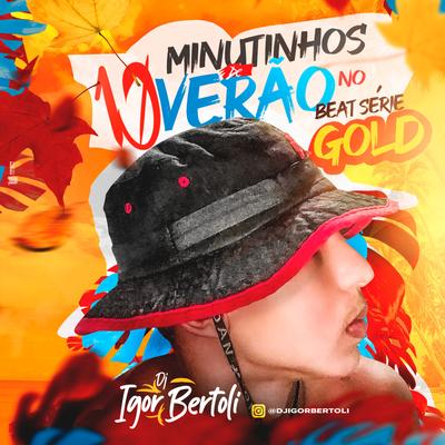 10 MINUTINHOS DE VERÃO NO BEAT SERIE GOLD's cover