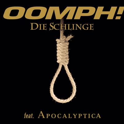 Die Schlinge (Album Version) By OOMPH!'s cover