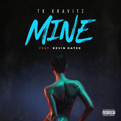 Mine (feat. Kevin Gates)'s cover