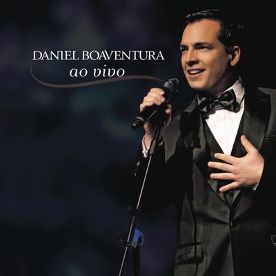 Daniel Boaventura (Ao Vivo)'s cover