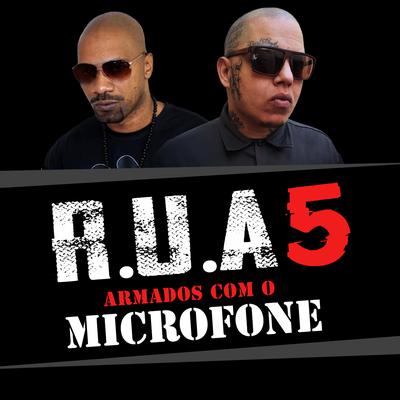 R.U.A 5 (Armados Com O Microfone) By Nocivo Shomon, MV Bill's cover