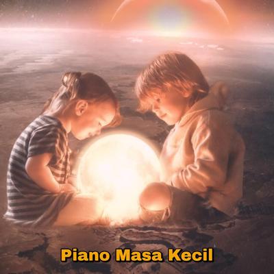 Piano Masa Kecil's cover