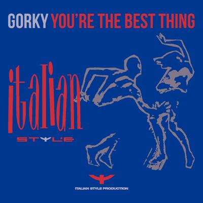 You're the Best Thing (Extended Mix) By Gorky's cover