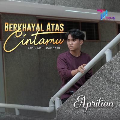 Berkhayal Atas Cintamu's cover