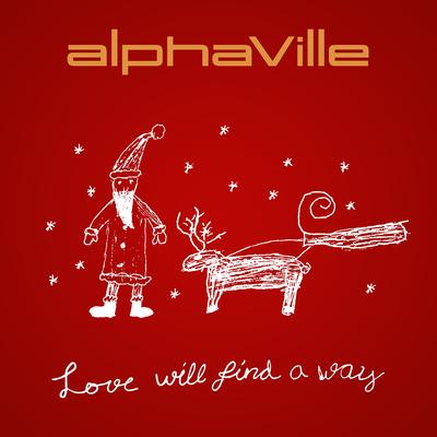 Love Will Find a Way By Alphaville's cover