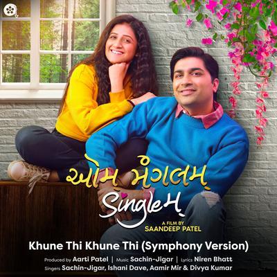 Khune Thi Khune Thi - Symphony Version (From "Aum Mangalam Singlem")'s cover
