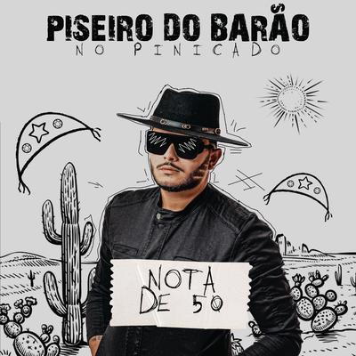 Nota de 50 By Piseiro do Barão's cover