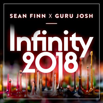 Infinity 2018 By Sean Finn, Guru Josh's cover