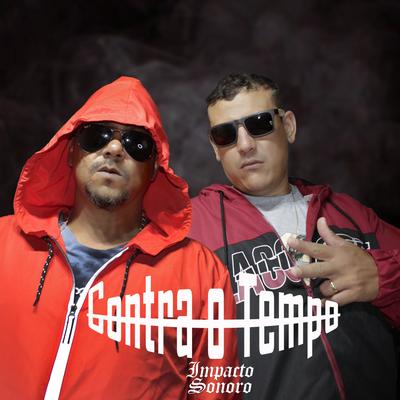 A Rua Me Chama By Impacto Sonoro, Pacificadores, M.A Hip Hop's cover
