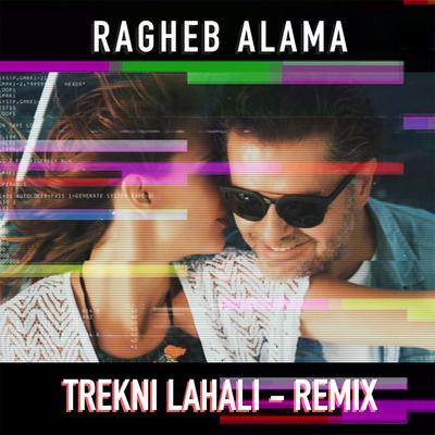 Trekni Lahali (Remix)'s cover