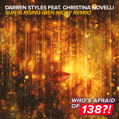 Sun Is Rising (Ben Nicky Remix) By Christina Novelli, Darren Styles, Ben Nicky's cover