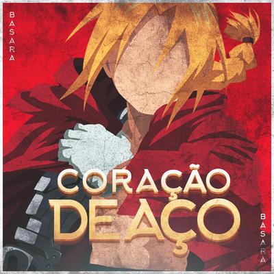 Coração De Aço (Edward Elric) By Basara's cover