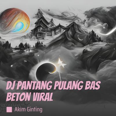 Dj Pantang Pulang Bas Beton Viral (Remix)'s cover