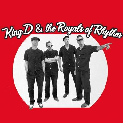 King D & The Royals Of Rhythm's cover