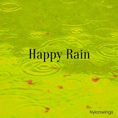 Happy Rain By Nylonwings's cover