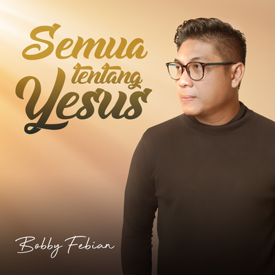 Semua Tentang Yesus's cover