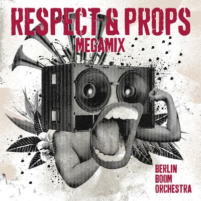 Respect & Props (Megamix)'s cover